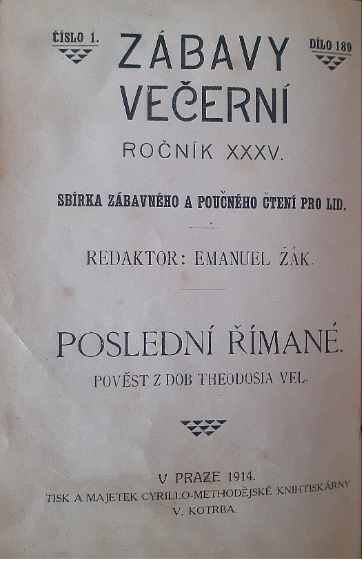 Poslední Římané : pověst z dob Theodosia Vel.