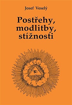 Postřehy, modlitby, stížnosti