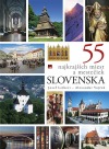 55 najkrajších miest a mestečiek Slovenska