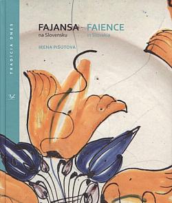 Fajansa na Slovensku / Faience in Slovakia