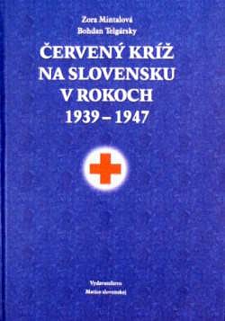 Červený kríž na Slovensku v rokoch 1939-1947