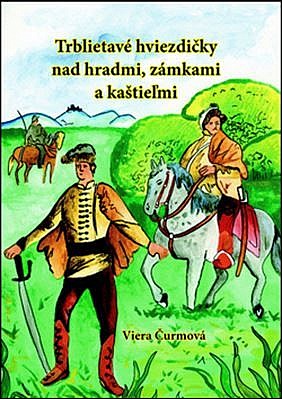 Trblietavé hviezdičky nad hradmi, zámkami a kaštieľmi