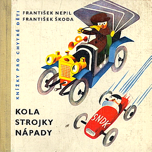 Kola, strojky, nápady