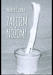 Zabijem nožom!