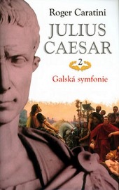 Julius Caesar 2 - Galská symfonie