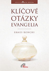 Klíčové otázky evangelia