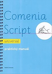 Comenia Script : universal : praktický manuál