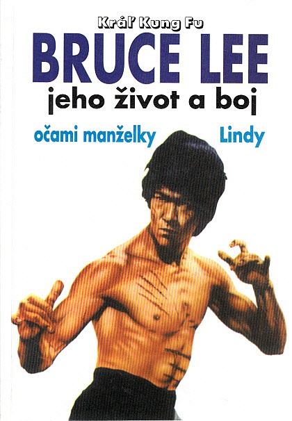 Bruce Lee, jeho život a boj očami manželky Lindy