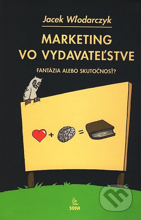 Marekting vo vydavateľstve – fantázia alebo skutočnosť?