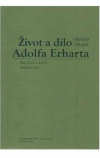 Život a dílo Adolfa Erharta : kapitola z dějin české vědy