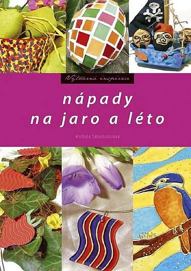 Nápady na jaro a léto