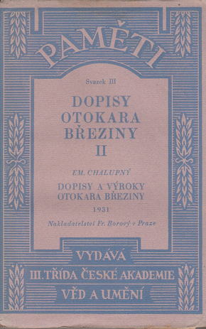 Dopisy Otokara Březiny. II, Em. Chalupný / Dopisy a výroky Otokara Březiny