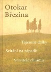 Tajemné dálky / Svítání na západě / Stavitelé chrámu