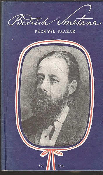 Bedřich Smetana : úvod do života a díla