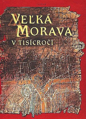 Veľká Morava v tisícročí