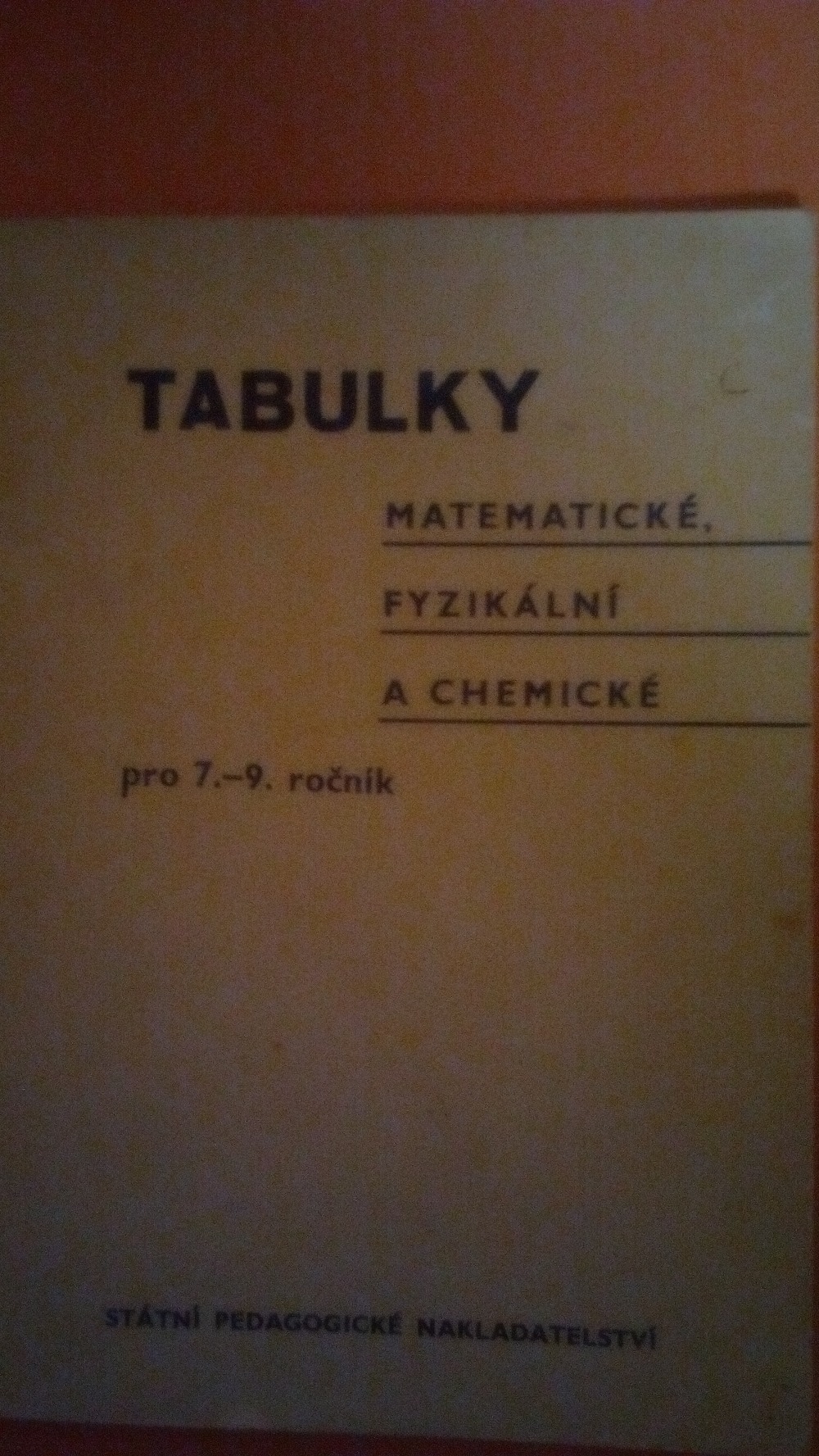 Matematické, fyzikální a chemické tabulky pro 7. - 9. ročník