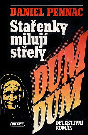 Stařenky milují střely dum-dum