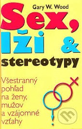 Sex, lži a stereotypy