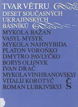 Tvar větru - deset současných ukrajinských básníků