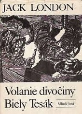 Volanie divočiny / Biely tesák