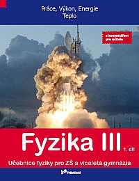 Fyzika III, 1. díl s komentářem pro učitele