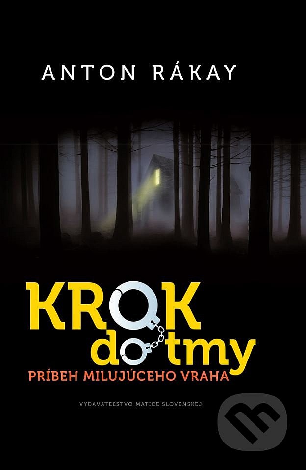 Krok do tmy: Príbeh milujúceho vraha