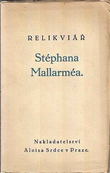 Relikviář Stéphana Mallarméa