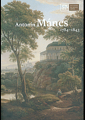 Antonín Mánes : 1784-1843