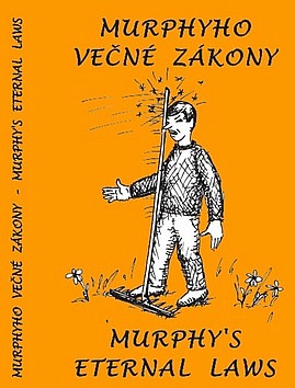 Murphyho večné zákony / Murphy´s eternal laws