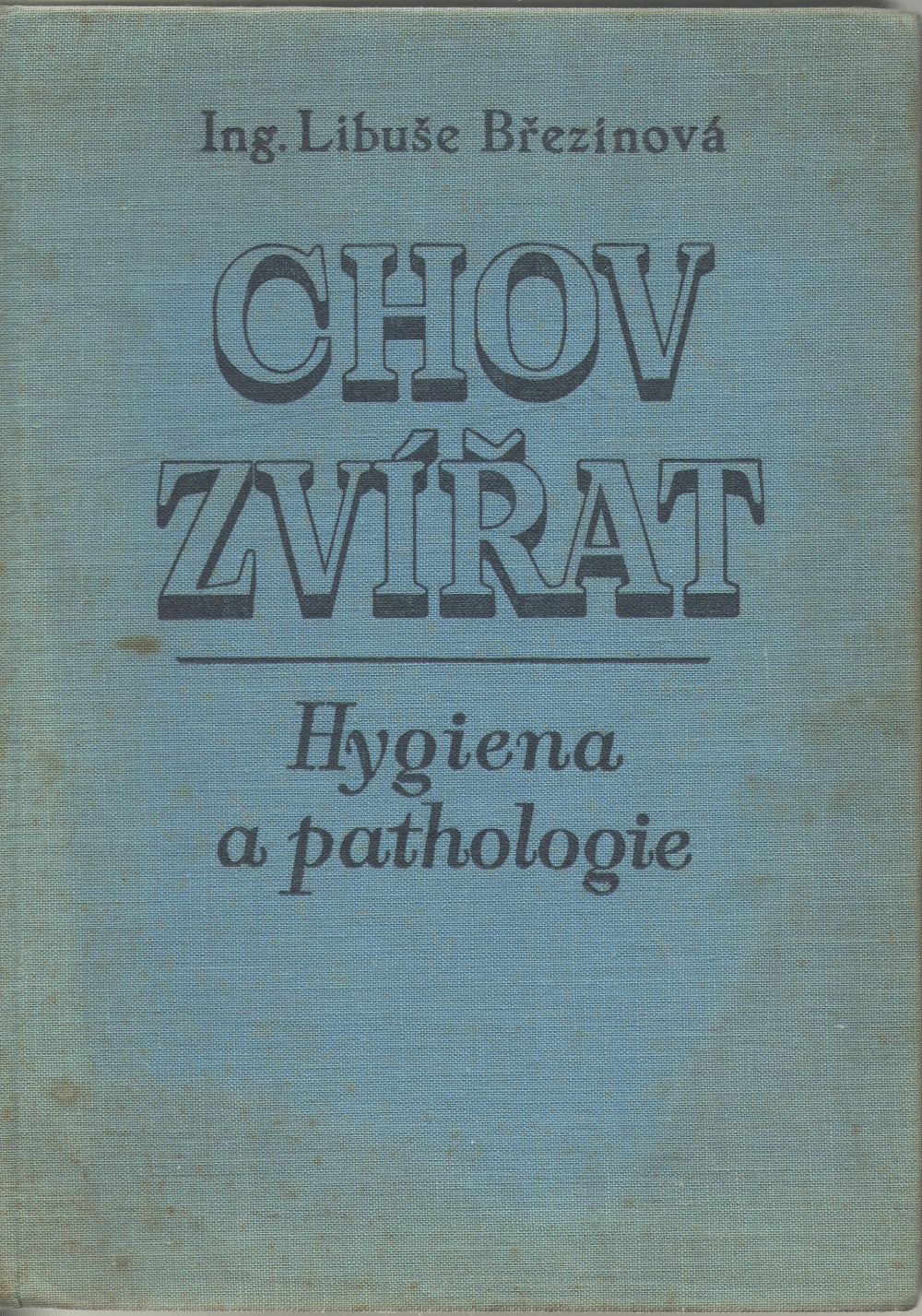 Chov zvířat - Hygiena a pathologie