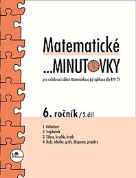 Matematické ...minutovky 6. ročník – 2. díl