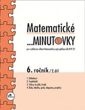 Matematické ...minutovky 6. ročník – 2. díl