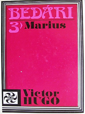 Bedári. 3. zv. Marius