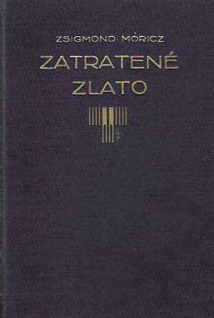 Zatratené zlato