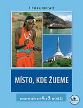 Místo, kde žijeme (4. a 5. ročník) – Pracovní sešit