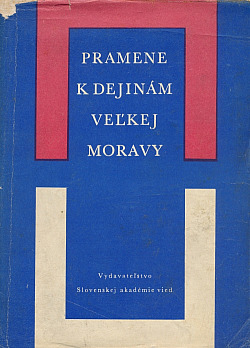 Pramene k dejinám Veľkej Moravy