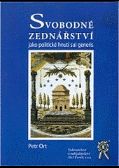 Svobodné zednářství jako politické hnutí sui generis