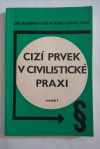 Cizí prvek v civilistické praxi