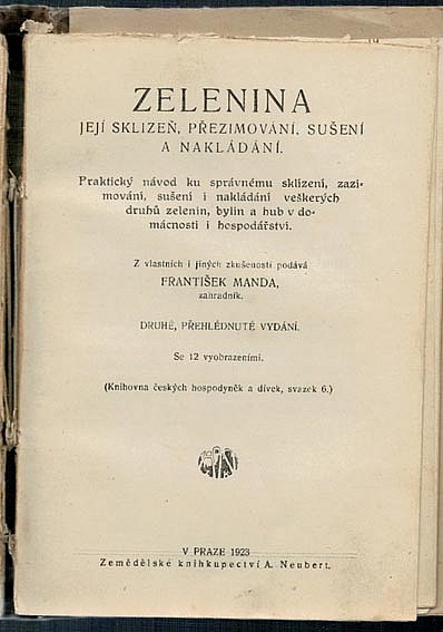 Zelenina, její sklizeň, přezimování, sušení a nakládání