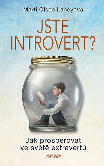 Jste introvert? - Jak prosperovat ve světě extravertů