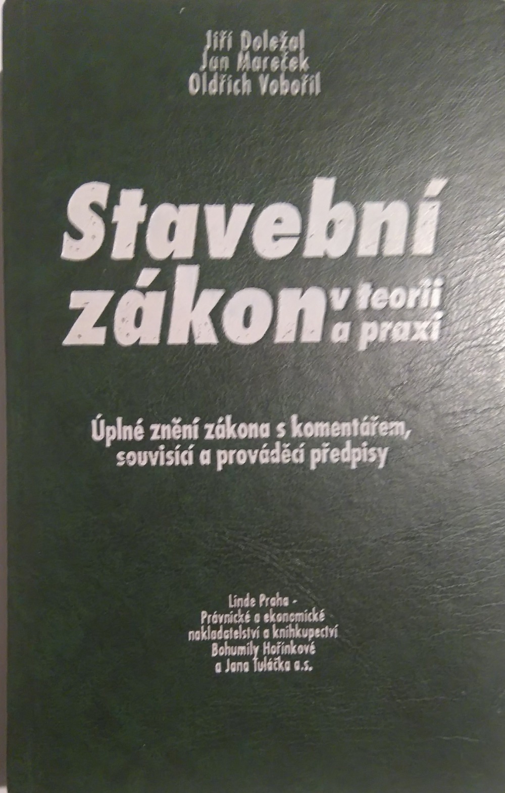 Stavební zákon v teorii a praxi