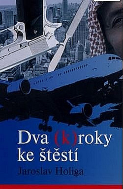 Dva (k)roky ke štěstí