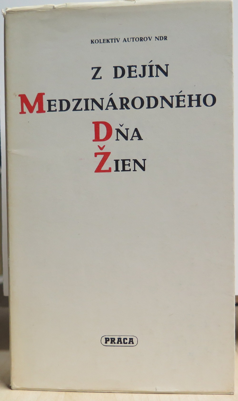 Z dejín Medzinárodného dňa žien