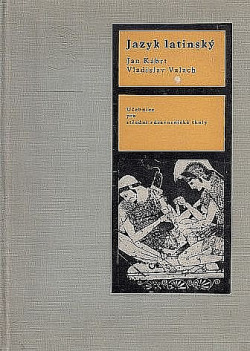 Jazyk latinský - Učebnice pro střední zdravotnické školy