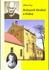 Bohumil Hrabal a Polná