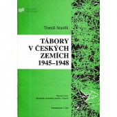 Tábory v českých zemích 1945 - 1948