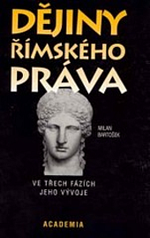 Dějiny římského práva: ve třech fázích jeho vývoje