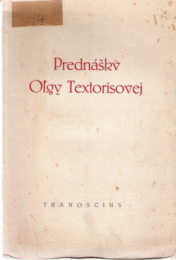 Prednášky Oľgy Textorisovej