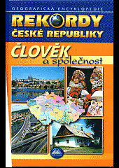 Rekordy České republiky - Člověk a společnost