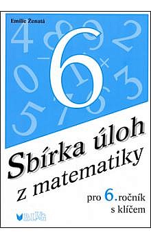 Sbírka úloh z matematiky pro 6. ročník s klíčem